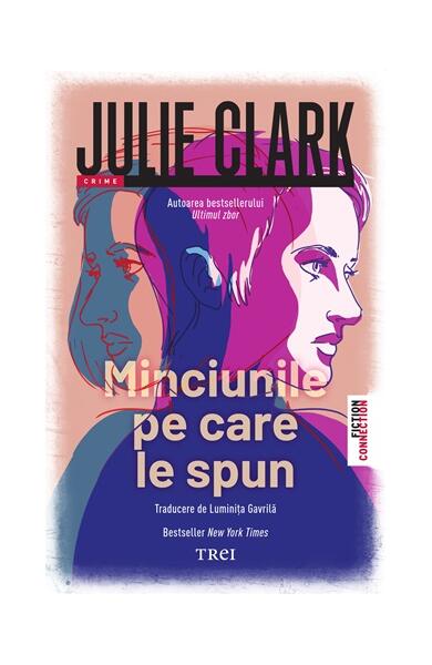 Minciunile pe care le spun - Trei