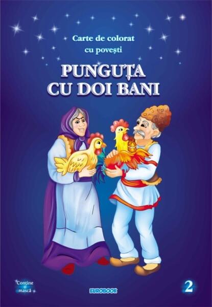 Carte de colorat cu povești. Punguța cu doi bani - Eurobookids