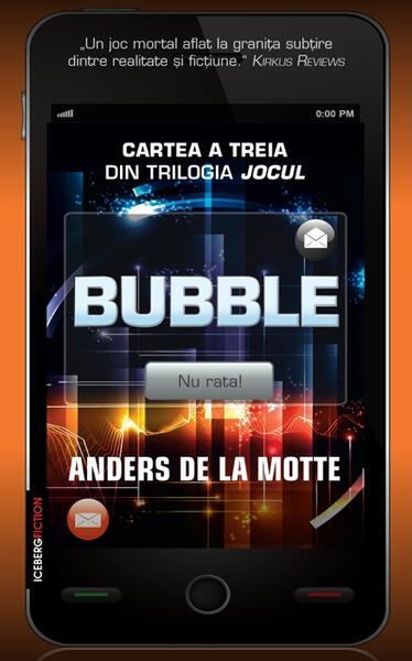 Bubble. Trilogia Jocul (Vol. 3) - Anders de la  Motte - RAO