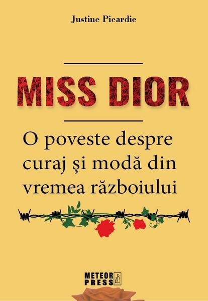 Miss Dior - Justine Picardie - Meteor Press
