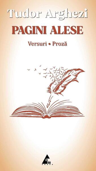 Pagini alese. Versuri. Proză - Agora