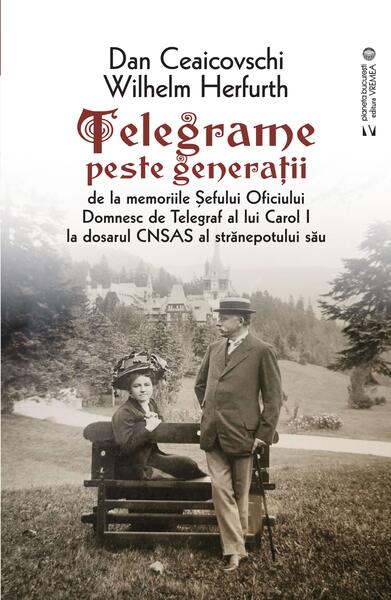 Telegrame peste generații - Dan Ceaicovschi, Wilhelm Herfurth - Vremea