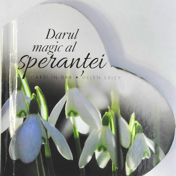 Darul magic al speranței - Helen Exley - Helen Exley