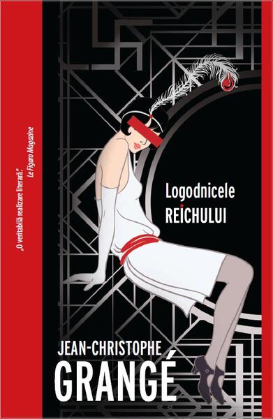 Logodnicele Reichului - Jean-Christophe Grangé - Crime Scene Press