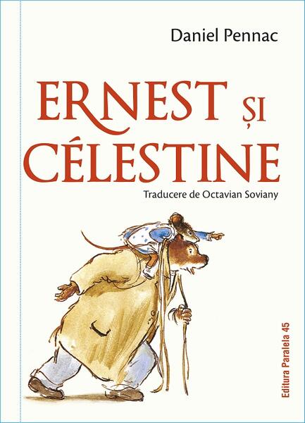 Ernest și Célestine - Paralela 45