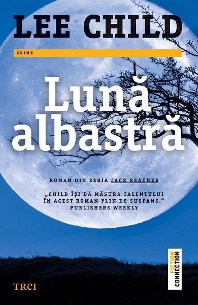 Lună albastră - Lee Child - Trei