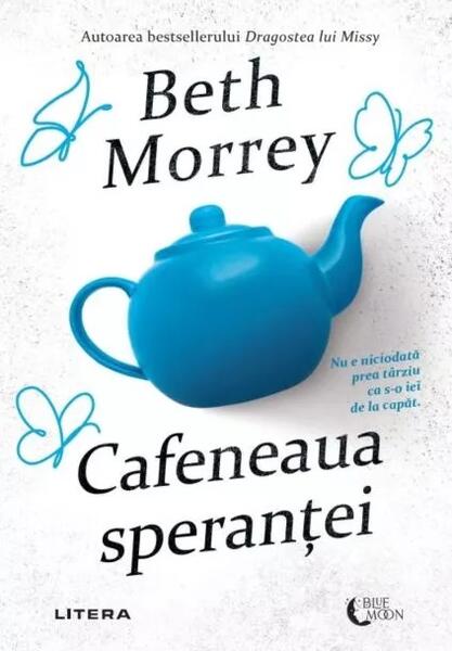 Cafeneaua speranței - Beth Morrey - Litera