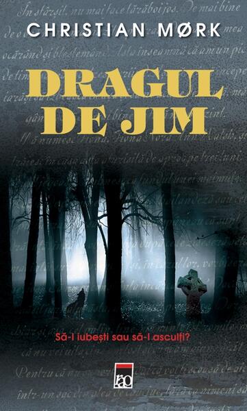 Dragul de Jim - Christian Mork - RAO