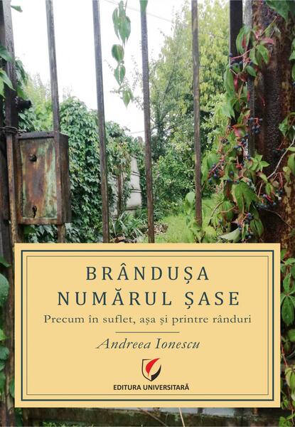 Brândușa numărul șase - Paperback brosat - Universitară