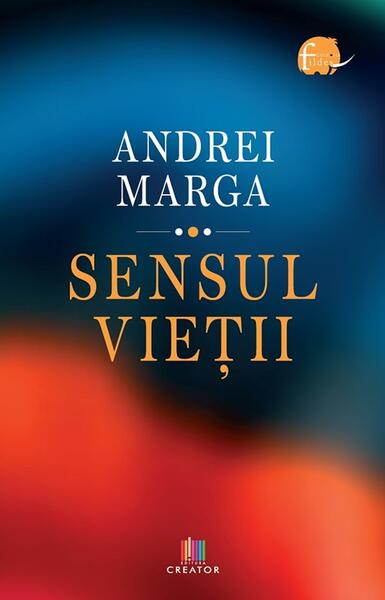 Sensul vieții - Andrei Marga - Creator