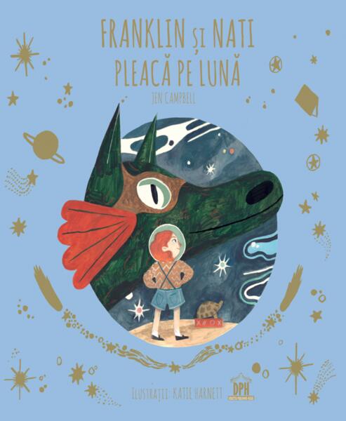 Franklin și Nati pleacă pe lună - Jen Campbell - Didactica Publishing House