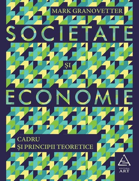 Societate și economie - Mark Granovetter - Art
