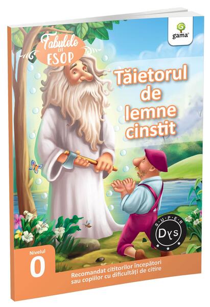 Tăietorul de lemne cinstit - Esop - Gama