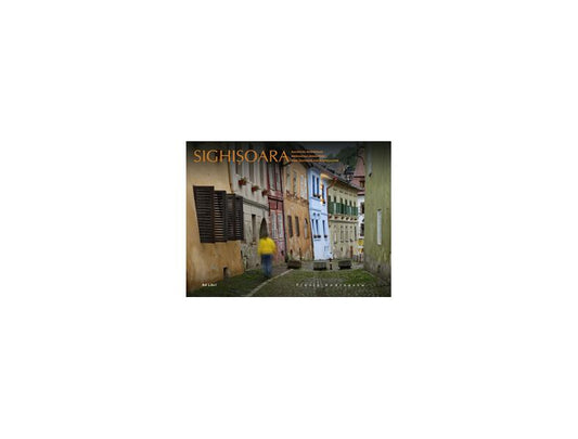 Sighişoara. Amintiri Medievale/Mediaeval Memories/Eine Zeitreise Ins Mittelalter - Mariana Pascaru - Ad Libri