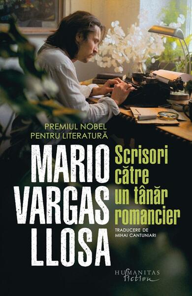 Scrisori către un tânăr romancier - Mario Vargas Llosa - Humanitas