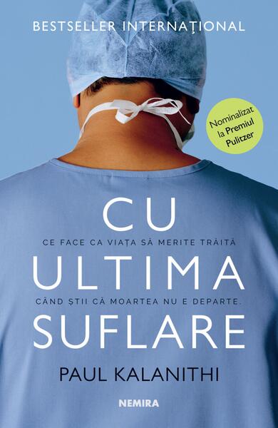 Cu ultima suflare - Paul Kalanithi - Nemira