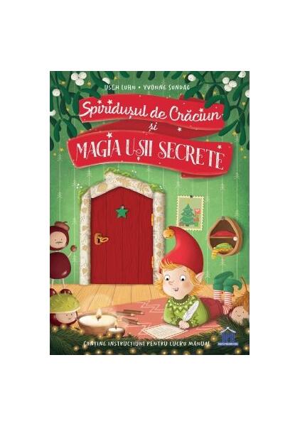 Spiridușul de Crăciun și magia ușii secrete - Usch Luhn - Didactica Publishing House