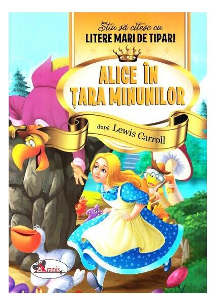 Alice în Țara Minunilor - Lewis Carroll