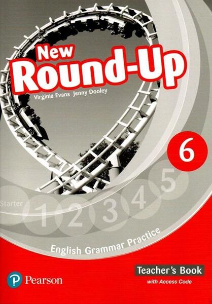 New Round-Up 6. English Grammar Practice. Teacher's Book with Access Code, Level B1+ - Jenny Dooley, Virginia Evans - Pearson