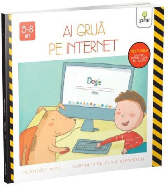 Ai grijă pe internet - Gama