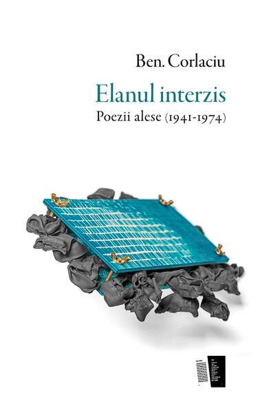 Elanul interzis - Ben. Corlaciu - Casa de editură Max Blecher