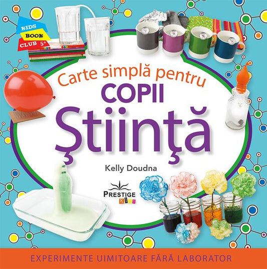 Carte simplă pentru copii: Știință - Kelly Doudna - Prestige
