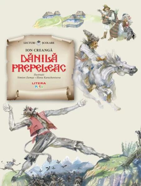 Dănilă Prepeleac - Paperback brosat - Ion Creangă - Litera mică