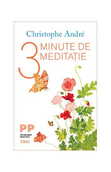 3 Minute de meditație - Christophe André