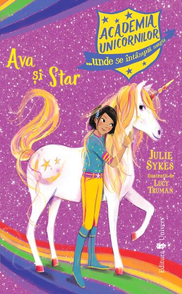 Ava și Star (Vol. 4) - Julie Sykes - Univers