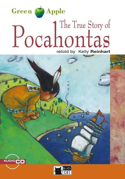 The True Story of Pocahontas + CD (Step 2 - A2/B1) - Gina D.B. Clemen - Black Cat Cideb