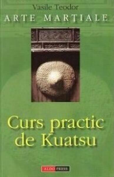 Curs practic de Kuatsu - Teodor Vasile - Aldo Press