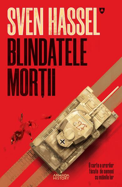 Blindatele morţii (Vol. 2) - Sven Hassel - Nemira