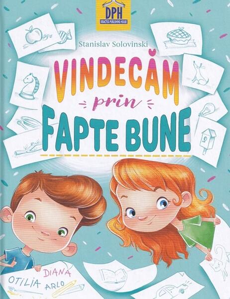 Vindecăm prin fapte bune - Stanislav Solovinski - Didactica Publishing House