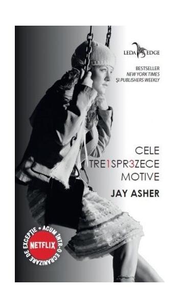 Cele treisprezece motive - Jay Asher - Leda