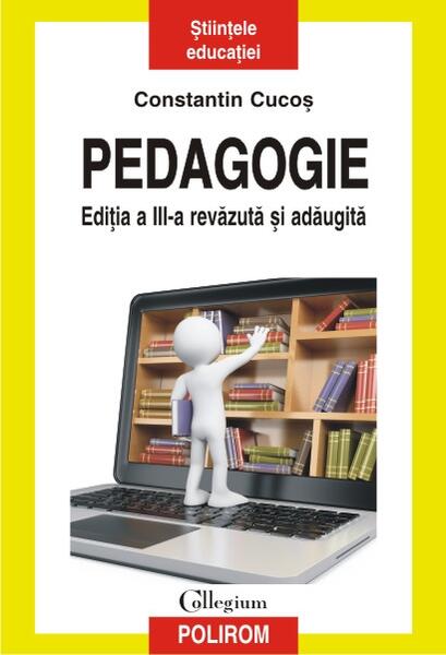 Pedagogie - Constantin Cucoş - Polirom
