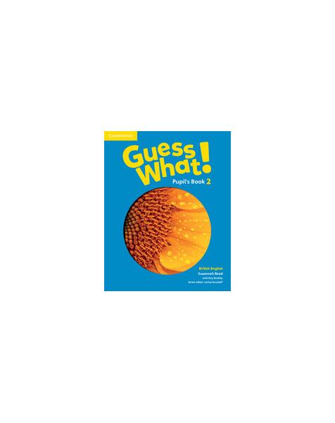 Guess What! Level 2 Pupil's Book British English - Caroline Chapman, Susan White - Cambridge