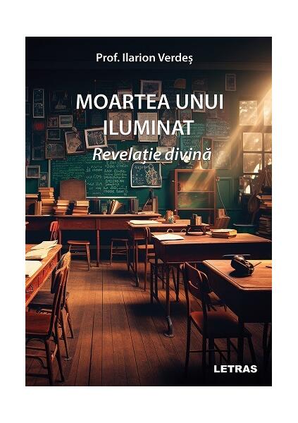 Moartea unui iluminat - Prof. Ilarion Verdeș - Letras
