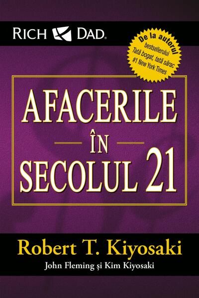 Afacerile în secolul 21 - Paperback brosat - Curtea Veche