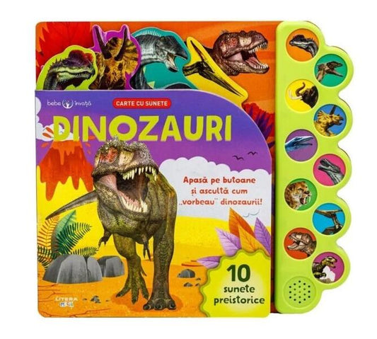 Bebe învață. Dinozauri. Carte cu sunete - Board book - Litera mică