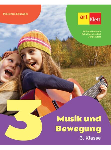 Musik und Bewegung. 3. Klasse - Adriana Hermann, Brita Falch Leutert, Jürg Leutert - Art Klett