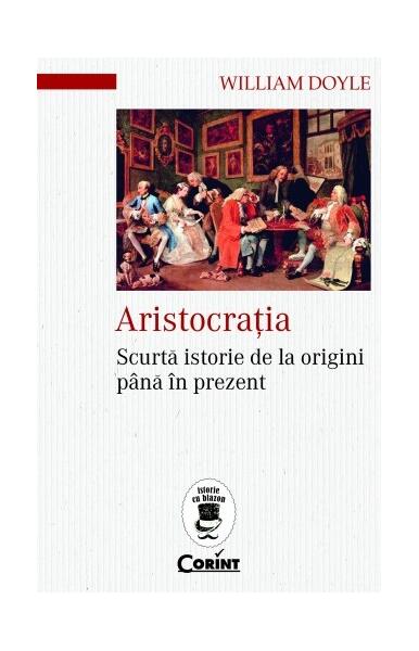 Aristocrația - William Doyle