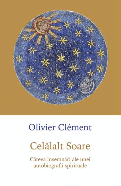 Celălalt Soare - Olivier Clément - Sophia