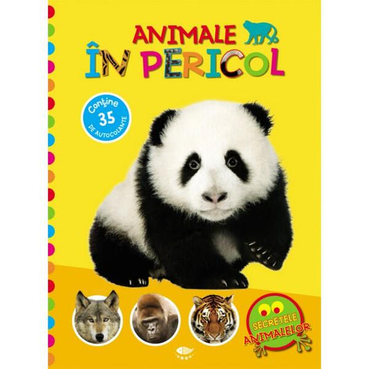 Animale în pericol. Conține 35 de autocolante - Autor Colectiv