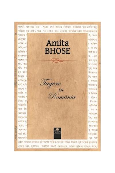 Tagore în România - Amita Bhose - Cununi de Stele