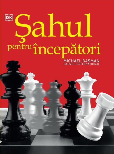 Șahul pentru începători - Michael Basman - Art