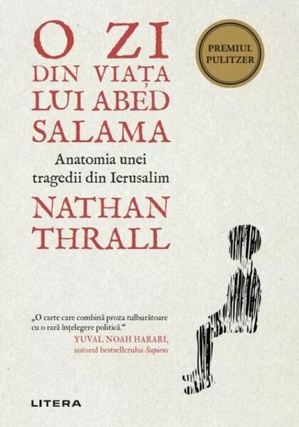 O zi din viața lui Abed Salama - Nathan Thrall - Litera