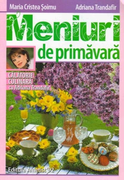 Meniuri de primăvară - Maria Cristea Şoimu - Ametist 92