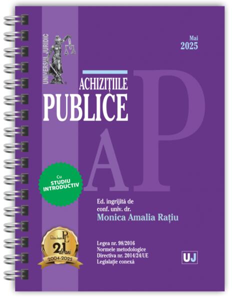 Achizitiile publice: Mai 2025 - Hardcover - Monica Amalia Ratiu - Universul Juridic