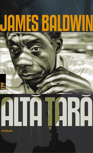 Altă țară - James Baldwin