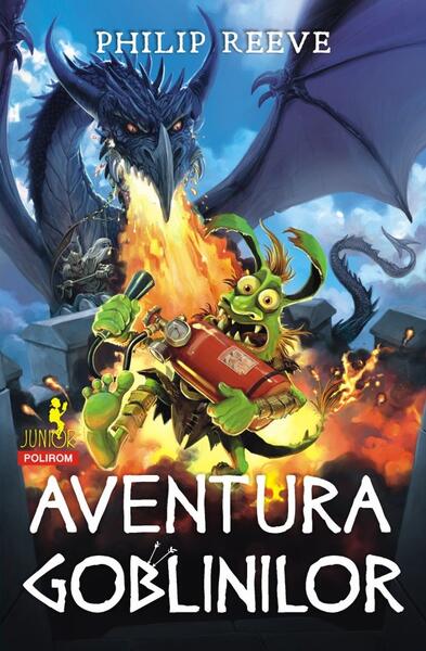 Aventura goblinilor - Philip Reeve - Polirom